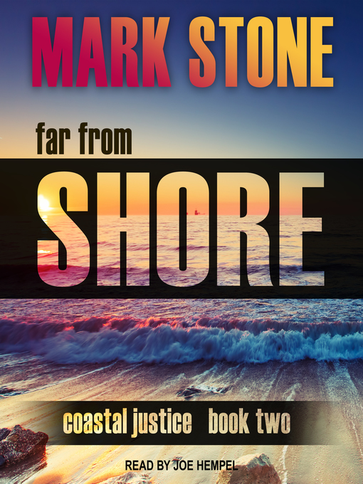 Title details for Far From Shore by Mark Stone - Wait list